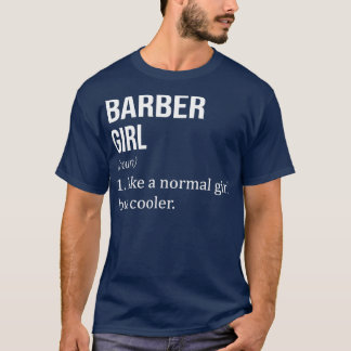 T-shirt BARBER Fille Comme Une Fille Normale Mais Glacière