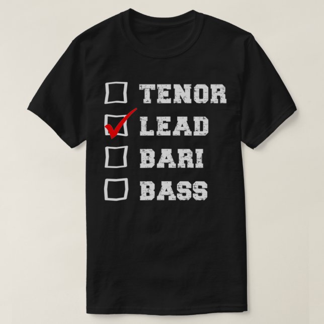 T-shirt Barbershop Voice Checkbo I sing Lead Quartet Singe (Design devant)
