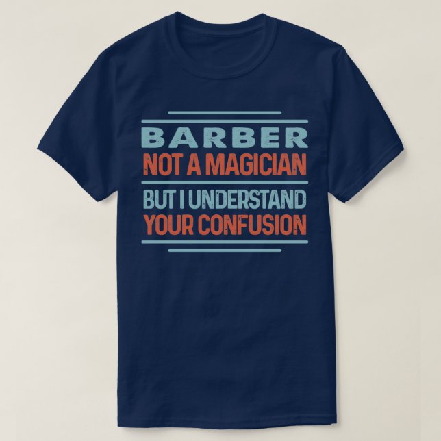 T-shirt Barbier Pas Un Sticker Magicien Mais Je Vous Compr (Design devant)