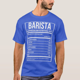T-shirt Barista Funny Baristas Étiquette nutritionnel pour