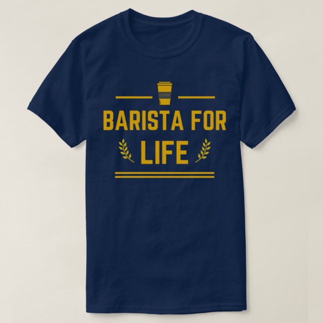 T-SHIRT BARISTA POUR LA VIE (Design devant)