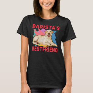 T-shirt Barista S Bestfriend Labrador Retriever Chien Mama