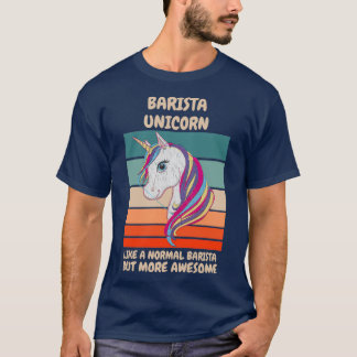 T-shirt Barista Unicorn Comme Un Barista Normal Mais Plus
