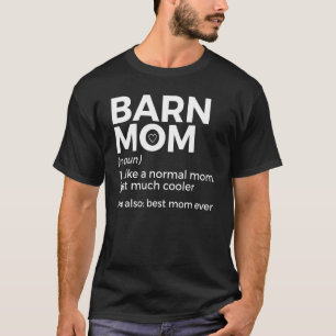 T-shirt Barn Maman Définition Meilleure Maman Ever Cheval 