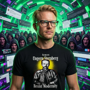 T-shirt Baron Ungern Sternberg Résiste à la Modernité Trad