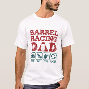 T-shirt Barrel Racing Papa Drive Paie Clap Répéter