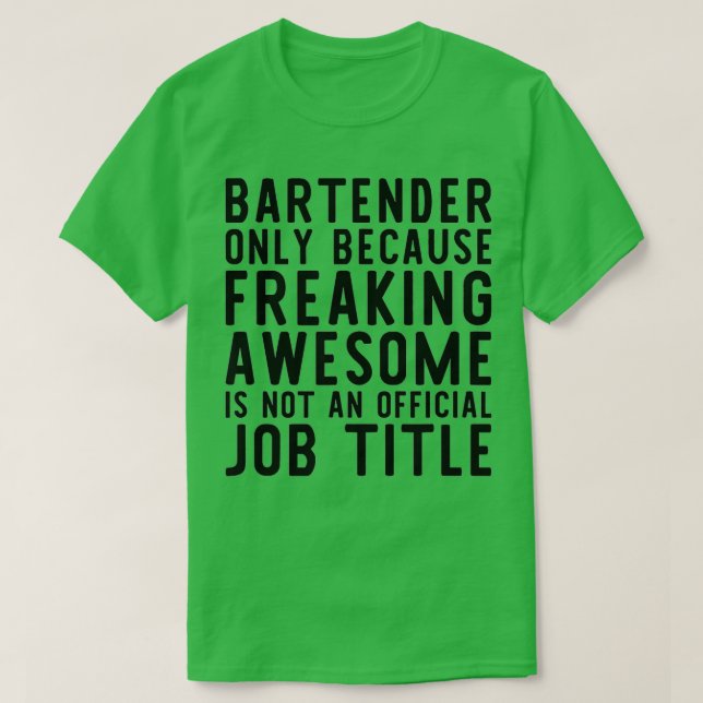 T-shirt Bartender Drôle cadeau pour Bartender I Love This  (Design devant)