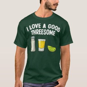 T-shirt Bartender I Love A Good Triesome Drinking Bartend