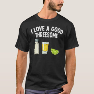 T-shirt Bartender I Love A Good Triesome Drinking Bartend