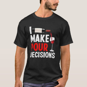 T-shirt Bartender I Make Pour Decision Bartending Mixologi