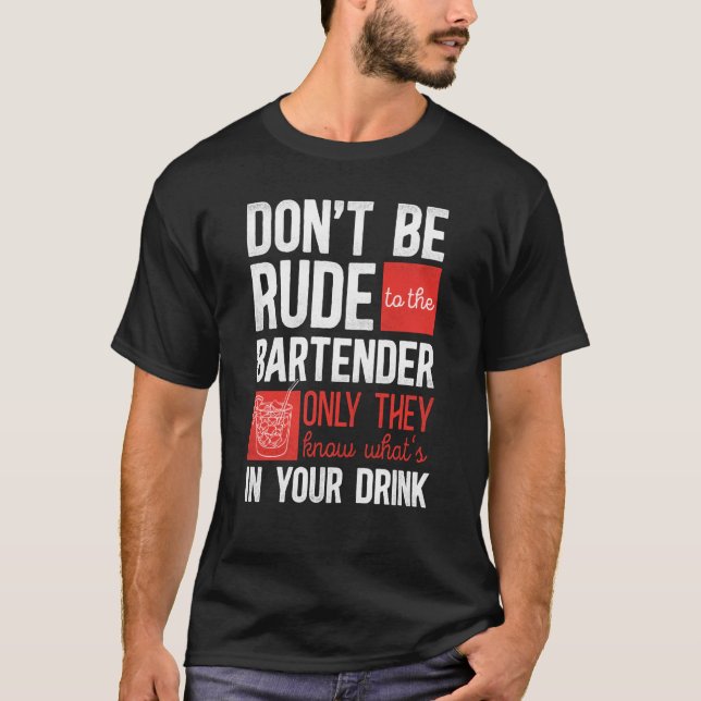T-shirt Bartender Mixologiste ne se laisse pas tromper par (Devant)