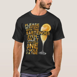 T-shirt Bartender Mixologue S'Il Vous Plaît Être Patient A
