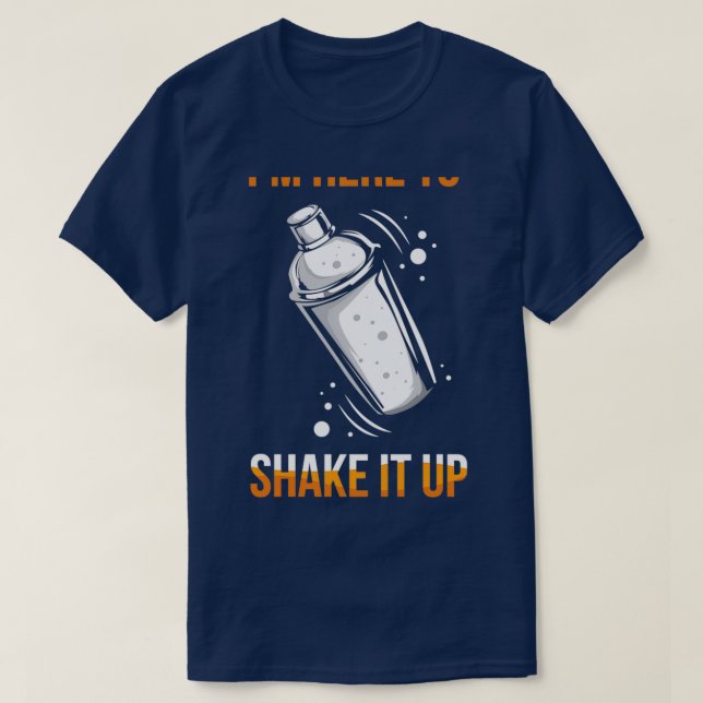 T-shirt Bartender Party Cocktail Shaker Pun 3 (Design devant)