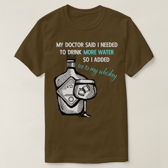 T-shirt Bartender puns Mon docteur a dit que j'avais besoi (Design devant)