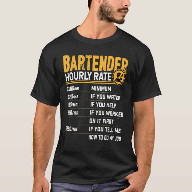 T-shirt Bartender Taux Horaire Bartending Bartending Barte (Devant)