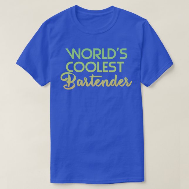 T-shirt Bartender Worldx27s Coolest Bartender Alcoholic Dr (Design devant)