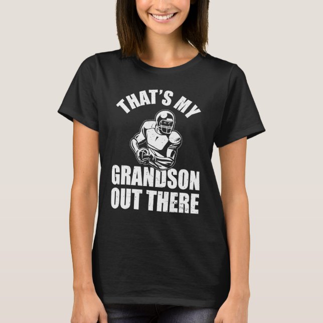 T-shirt baseball grandma  that's my grandson out there foo (Devant)