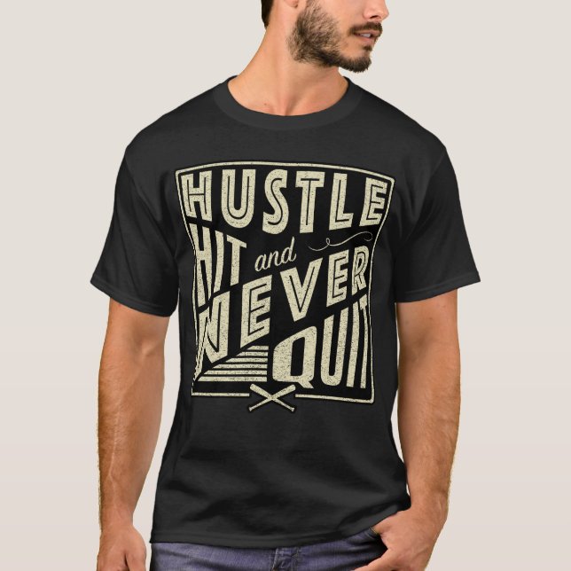 T-shirt Baseball Hustle Hit & Never Quitter, Back Print (Devant)