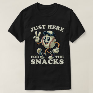 T-shirt Baseball Juste Ici Pour Les Snacks
