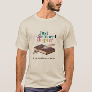 T-Shirt basique personnalisé "Juste un chapitre de