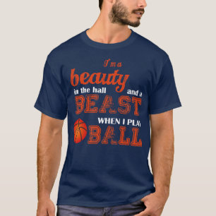 T-shirt Basket-Ball Je Suis Une Beauté Dans La Salle Et Un