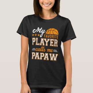 T-shirt Basket Mon Joueur Favori M'Appelle Papaw