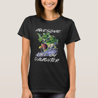 T-shirt Bass Fishing Father s Day Awesome Like My Daughter