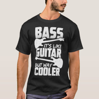 T-shirt Bass son comme guitare mais Way Glacière Design po