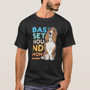 T-shirt Basset Hound Maman Chien Propriétaire Basset Hound