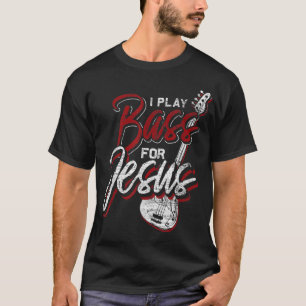 T-shirt Bassiste de Jésus Bassiste Chrétien Joueur de Guit