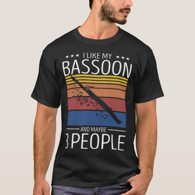 T-shirt Bassoon Player Quote for Orchestra Woodwind 3 (Devant)