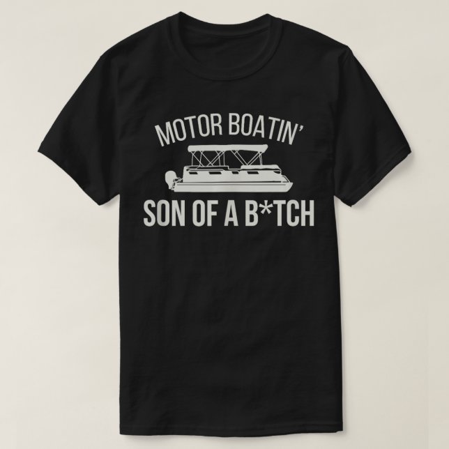 T-shirt Bateau À Moteur Fils D'Un Btch Funny Boat Camping  (Design devant)