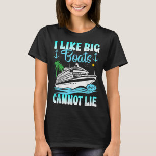 T-shirt Bateau de croisière drôle J'aime les gros bateaux