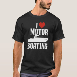 T-shirt Bateau I Love Moteur Bateau