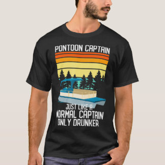 T-shirt Bateau Pontoon Normale Capitaine seulement Drunner