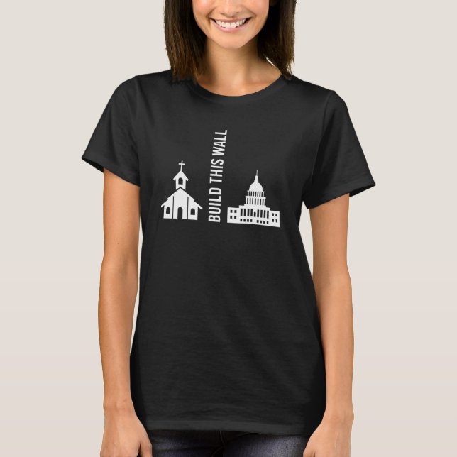 T-shirt Bâtir Ce Mur Ironique Séparer L'Église Et L'État (Devant)