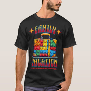 T-shirt Bâtir des briques Vacances familiales Bâtir des so
