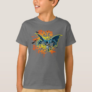 T-shirt Batman Bats Don't Scare Me
