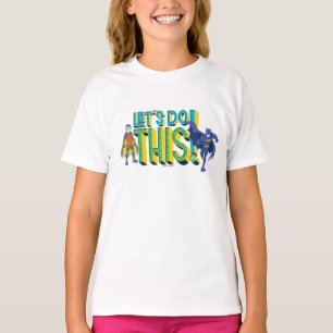 T-shirt Batman   Faisons ceci