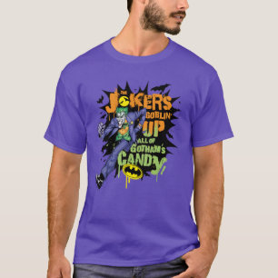 T-shirt Batman Joker's Goblin' Up All of Gotham's Candy