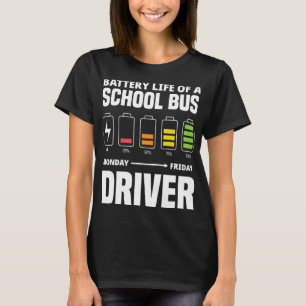 T-shirt Batterie D'Un Conducteur De Bus Scolaire Funny Bus