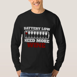 T-shirt Batterie faible besoin plus de verres à vin Boisso