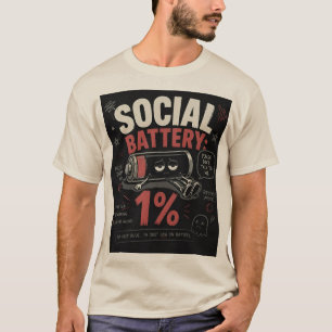 T-shirt Batterie sociale : 1%