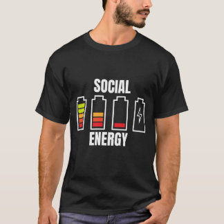 T-shirt Batterie sociale Énergie sociale Introvertir