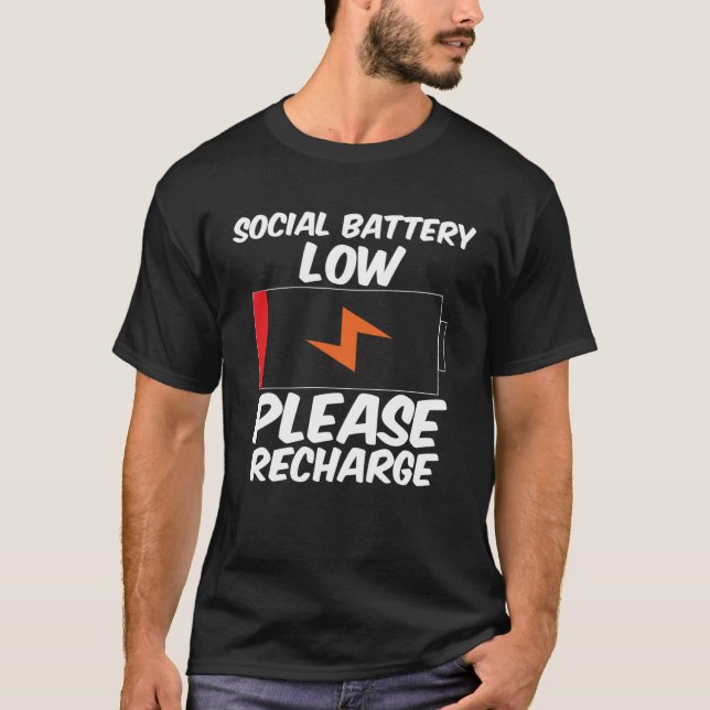 T-shirt Batterie sociale faible S'il vous plaît recharger  (Devant)
