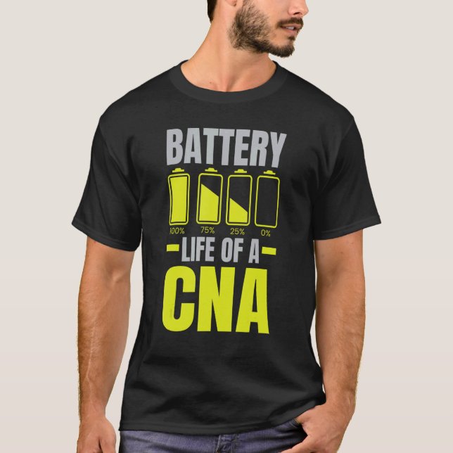 T-shirt Battery Life Of A CNA Certified Nursing Assistant  (Devant)