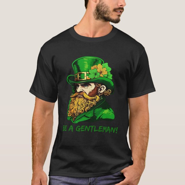 T-shirt Be A Gentleman Kobold St Patricks Day Irish Leprec (Devant)