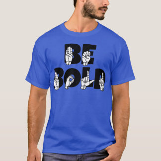 T-shirt BE BOLD texte avec langue des signes noir et blanc