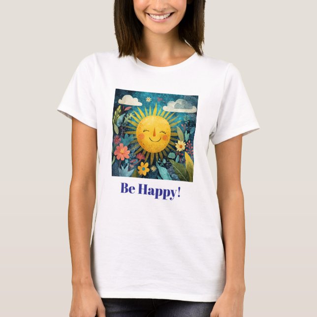 T-shirt Be Happy! Smiling, Cheerful Sun, (Devant)