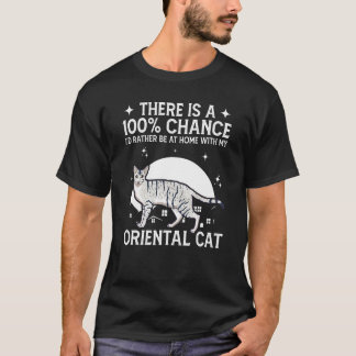 T-shirt Be Home With My Oriental Cat